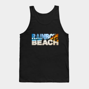 RAINBOW BEACH - Queensland Australia Tank Top